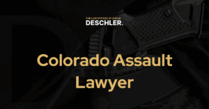 Colorado Assault Lawyer